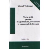 Teste grila pentru magistratura, avocatura si examenul de licenta, Editia a II-a