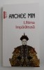 ULTIMA IMPARATEASA de ANCHEE MIN , 2015