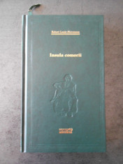 ROBERT LOUIS STEVENSON - INSULA COMORII (Colectia Adevarul) foto