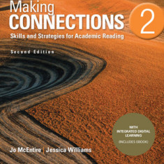 Making Connections Level 2 Student's Book with Integrated Digital Learning: Skills and Strategies for Academic Reading