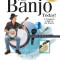 Play Banjo Today! All-In-One Beginner&#039;s Pack: Includes Book 1, Book 2, Audio &amp; Video