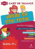 Caiet de vacanta. Clasa a IV-a | Alina Popescu, Adela Apostolescu, Maria Cecilia Iliescu, Cartea Romaneasca educational