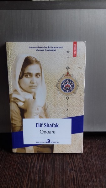 ONOARE - ELIF SHAFAK