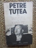 Petre Tutea-Intre Dumnezeu si neamul meu