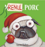 Renul Porc | Aaron Blabey, ART