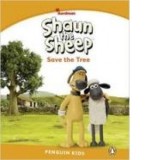 Penguin Kids 3 Shaun the Sheep Save the Tree Reader - Kathryn Harper