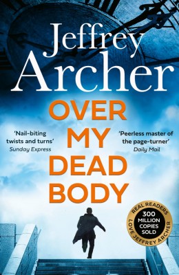 Jeffrey Archer - Over My Dead Body foto