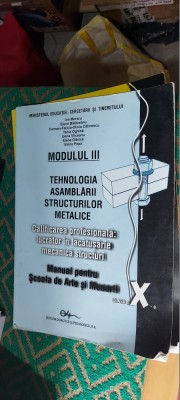 TEHNOLOGIA ASAMBLARII STRUCTURILOR METALICE A X A LACATUSERIE MECANICA STRUCTURI foto