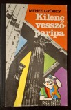 Kilenc vesszoparipa - Mehes Gyorgy, Dacia konyvkiado, 1977