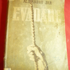 Alexandru Jar- Evadare - Prima Ed. 1949 Ed.de Stat ,267 pag.,coperta Perahim