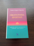 Creativitatea spontana - Tenzin Wangyal Rinpoche