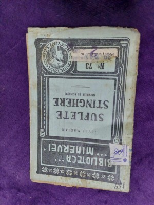 Biblioteca MINERVEI-1910-SUFLETE STINGHERE Nuvele si schite-Liviu Marian-Minerva foto