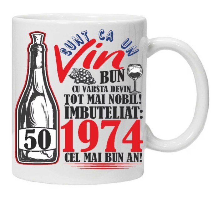 Cana alba personalizata &quot;Un Vin Bun 1974-50&quot;, INOVATIX&reg;. 330ml