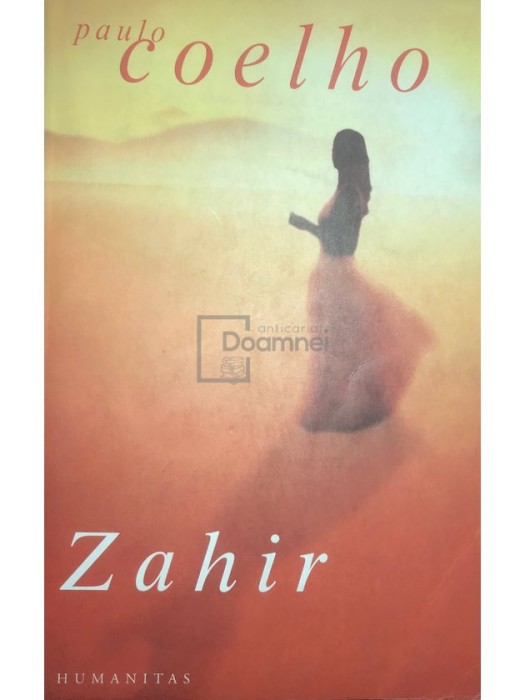 Paulo Coelho - Zahir (Editia: 2005)
