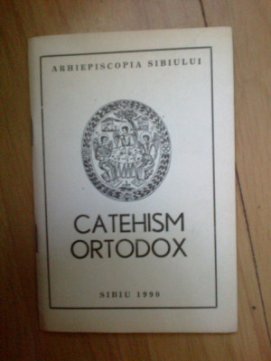 d9 Catehism Ortodox - Arhiepiscopia Sibiului-Tipari Inalt Prea Sfintiul Antonie foto