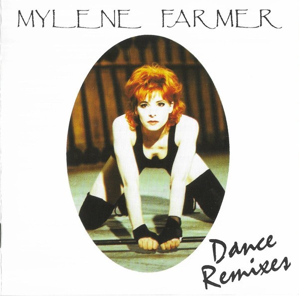 Myl&egrave;ne Farmer - Dance Remixes, CD