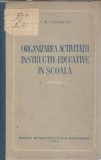 Cumpara ieftin Organizarea activitatii instructiv-educative in scoala (1954) - Y. Novikov