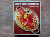 Frisch vom Fischmarkt (Proaspăt de la piața de pește) Franz Maier-Bruck (lb. Germana)