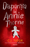 Disparitia lui Annie Thorne | C.J. Tudor, Nemira