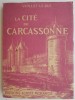 La Cite de Carcassonne - Viollet Le Duc, Carte in Franceza, Anticariat Stare Buna