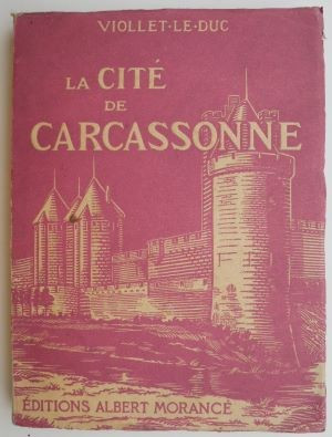 La cite de Carcassonne &amp;ndash; Viollet Le Duc foto