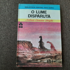 ARTHUR CONAN DOYLE - O LUME DISPARUTA (1985, editie cartonata)