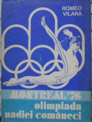 MONTREAL 76 OLIMPIADA NADIEI COMANECI-ROMEO VILARA foto