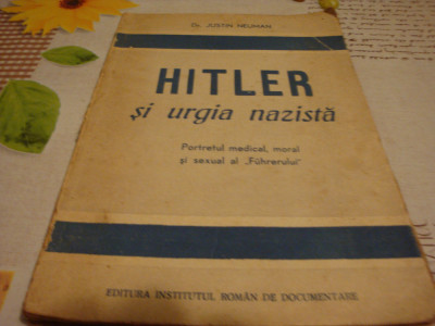 Justin Neuman - Hitler si urgia nazista - interbelica - uzata foto