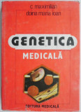 Genetica medicala &ndash; C. Maximilian, Doina Maria Ioan