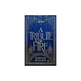 A Tribute of Fire