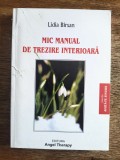 Mic manual de trezire interioara - Lidia Birsan, autograf / R8P3S, Alta editura