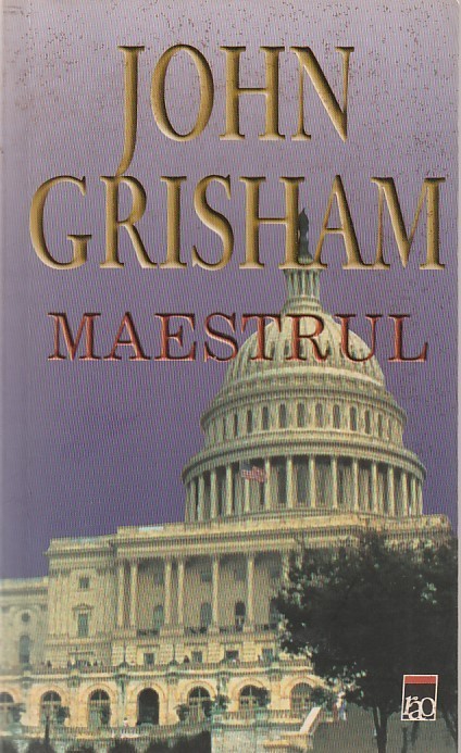 JOHN GRISHAM - MAESTRUL