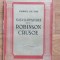 Viata si aventurile lui Robinson Crusoe - Daniel Defoe 1944
