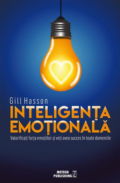Inteligența emotională - Paperback - Gill Hasson - Meteor Press