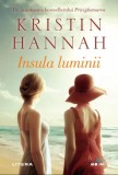 Insula luminii | Kristin Hannah