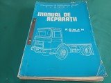 MANUAL DE REPARAȚII AUTOVEHICULE ROMAN DAC * 1978 * EDIȚIA A II -A * 3 4 1