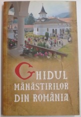 GHIDUL MANASTIRILOR DIN ROMANIA de GHEORGHITA CIOCIOI...MIHAELA VOICU , 2010 foto