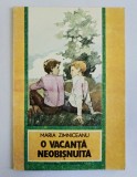 O vacanta neobisnuita, Maria Zimniceanu, ed. Ion Creanga, 1988