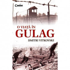 O viata in gulag - Dmitri Vitkovski foto