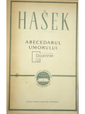 Jaroslav Hasek - Abecedarul umorului (editia 1963)