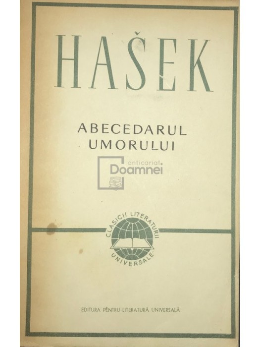Jaroslav Hasek - Abecedarul umorului (Editia: 1963)