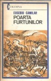 Poarta furtunilor - Eusebiu Camilar | Roman Clasic, Literatura Romana, Editura Militara 1982, 220 Pagini