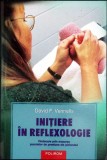 INITIERE IN REFLEXOLOGIE - DAVID F. VENNELLS - Carte Medicina Alternativa Polirom 2005