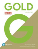 Gold B2 First New Edition Teacher&#039;s Book with Portal access and Teacher&#039;s Resource Disc Pack - Paperback brosat - Clementine Annabell, Louise Manicolo