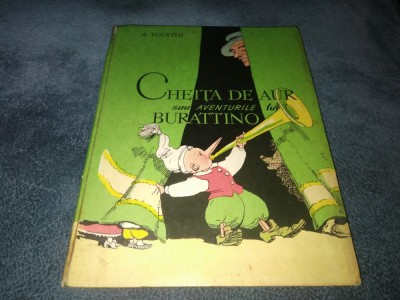 A TOLSTOI -CHEITA DE AUR SAU AVENTURILE LUI BURATTINO MMM foto