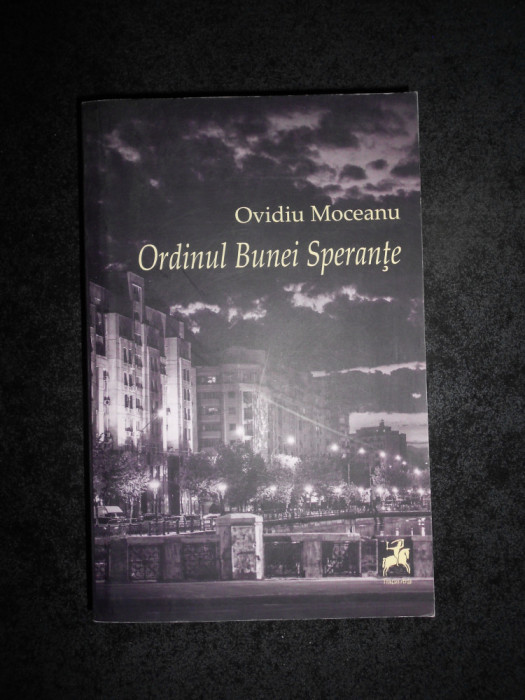 OVIDIU MOCEANU - ORDINUL BUNEI SPERANTE (2015, editia a II-a)