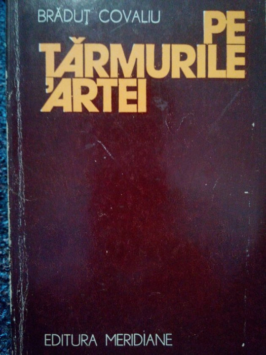 Bradut Covaliu - Pe tarmurile artei (1977)