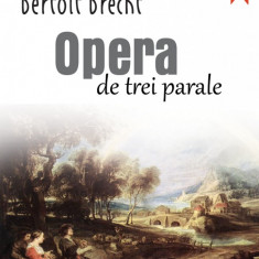 Opera de trei parale | Bertolt Brecht