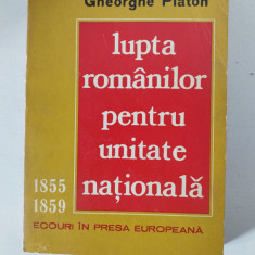 Lupta Romanilor Pentru Unitate Nationala - Gheorghe Platon, 1974