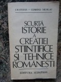 Scurta istorie a creatiei stiintifice si tehnice romanesti- I.M.Stefan E Nicolau